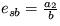 $e_{sb} = \frac {a_2}{b}$