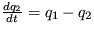 $\frac {dq_2}{dt}=q_1-q_2$