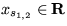 $ x_{s_{1,2}} \in \bf R $
