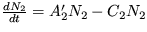 $ \frac {dN_2}{dt}=A'_2N_2-C_2N_2 $
